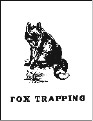 Fox Trapping